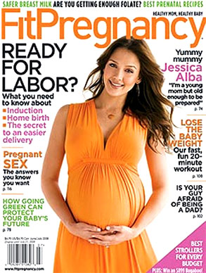 Jessica Alba, Fit Pregnancy Magazine Jessica Alba, Fit Pregnancy Magazine